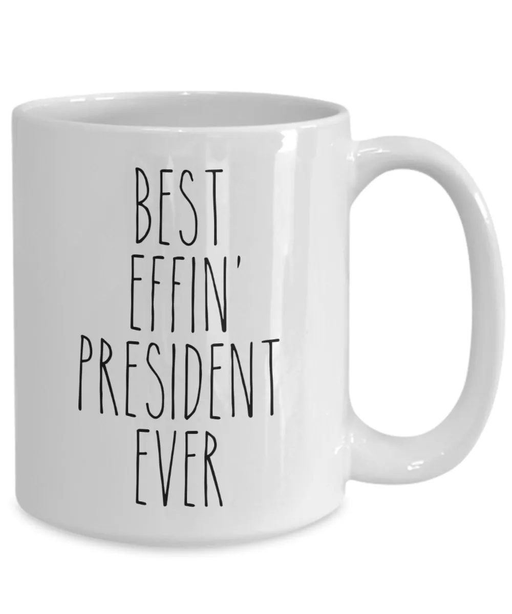 Gift For President Best Effin' President Ever Mug Coffee Cup Funny Coworker Gifts
