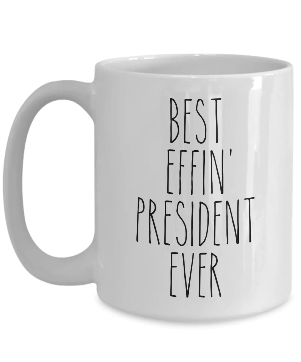 Gift For President Best Effin' President Ever Mug Coffee Cup Funny Coworker Gifts